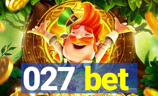 027 bet